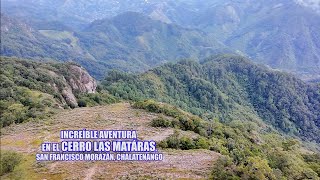 Aventura extrema Cerro Las Mataras en San Fernando Chalatenango EL SALVADOR [upl. by Yokum]