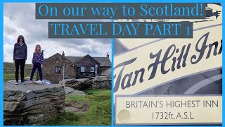 Britains highest Inn  our Journey to Scotland Part 1 [upl. by O'Shee16]