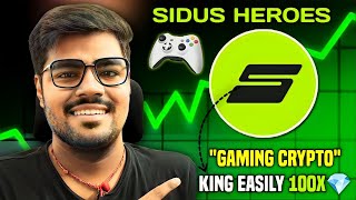 SIDUS HEROES 100x Potential Gaming CRYPTO Buy For Short Term Profit  Sidus Token Price Prediction [upl. by Lyrrehs241]