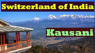 Switzerland of India  Kausani 2022  Beautiful Uttarakhand [upl. by Romeo]