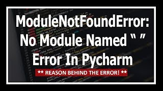 Solved quotModuleNotFoundError No module namedquot Error Even When Module Installed In Pycharm [upl. by Silenay521]