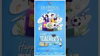 Happy Teachers Day  Excellencia Junior Colleges amp CBSE Schools ExcellenciaCollege students [upl. by Binette]