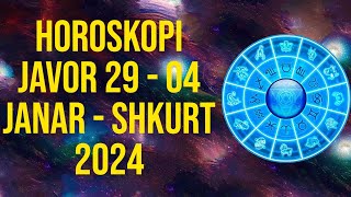 Horoskopi Javor 29  04 Janar Shkurt 2024 🍀🙏🏻❤️ [upl. by Haerr]