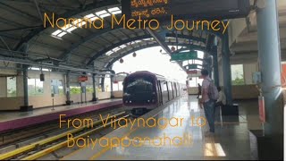 Namma Metro Bangalore Metro Train Journey From Vijayanagar To Baiyappanahalli [upl. by Kraft793]