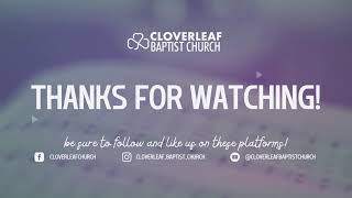 Cloverleaf Baptist Church Sunday Morning Livestream [upl. by Ecirahs]