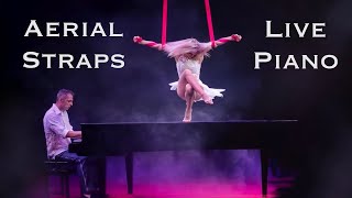 Dreamer  Aerial straps duo live piano  Natalia amp Sampion Bouglione Egorova [upl. by Adaynek]