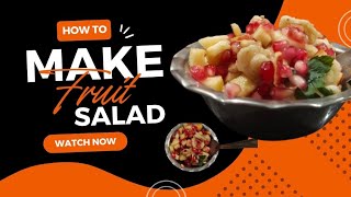 How to make fruit salad recipehealthy fruit salad recipehomemade salad recipe [upl. by Ellennaj]