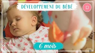 Développement de bébé  6ème mois [upl. by Adias]