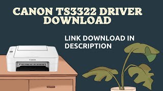 Canon TS3322 Driver Printer Download [upl. by Kotz]