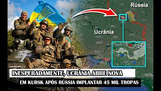 Inesperadamente Ucrânia Abre Nova Frente De Batalha Em Kursk Após Rússia Implantar 45 Mil Tropas [upl. by Etnor580]