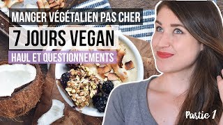 Haul épicerie végétalienne économique  ORGANISATION amp TRUCS DÉFI 7 JOURS VEGAN [upl. by Artapoelc]