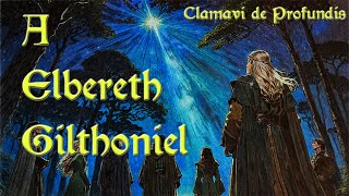 A Elbereth Gilthoniel  Clamavi De Profundis [upl. by Mure]