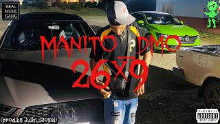 Manitodmo  26x9 Official Video [upl. by Hsepid]