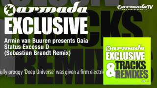 Armin van Buuren presents Gaia  Status Excessu D Sebastian Brandt Remix [upl. by Htebazileyram92]