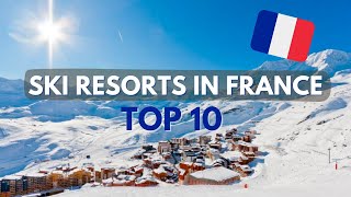 Top 10 Skiing Destinations in France  202223 [upl. by Sherrie]