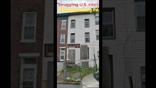 Struggling us cities Part 7 Harrisburg pa city travel usa [upl. by Eveiveneg]