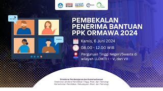 Pembekalan Penerima Bantuan PPK Ormawa 2024  Sesi 2 [upl. by Ecart]