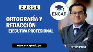 CURSO ORTOGRAFÍA Y REDACCIÓN EJECUTIVA PROFESIONAL 2024 [upl. by Hartzke]