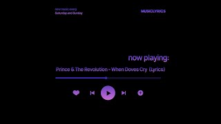 Prince amp The Revolution  When Doves Cry Lyrics [upl. by Arotal]