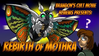 Brandons Cult Movie Reviews REBIRTH OF MOTHRA [upl. by Bearce]