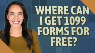 Where can I get 1099 forms for free [upl. by Alemat]