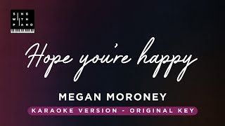 Hope youre happy  Megan Moroney Original key Karaoke Piano Instrumental Cover with lyrics [upl. by Lifton]