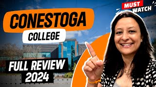 Conestoga College review for 202425  Complete details and expert tips [upl. by Syxela800]