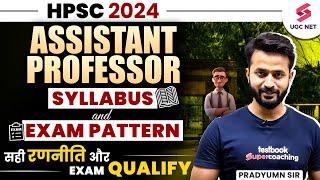 HPSC Assistant Professor Vacancy 2024 Syllabus and Exam Pattern  Pradyumn Sir [upl. by Warrin239]