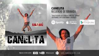 Canelita  Recuerdo de Granada Audio Oficial [upl. by Nilad]