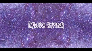 Indigo Cypher Ft 3rd Eye Indigo Illuminati Congo Aura Da Prophet Drok The Menace Kyle Bent [upl. by Eiresed]