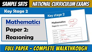 Sample KS2 Maths SATS  Paper 2 Reasoning  Full Paper Complete Walkthrough [upl. by Balfore920]