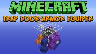 Minecraft Trap Door Armor Equiper Tutorial [upl. by Ydissahc223]