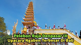 Pelebon Raja Denpasar Bade Lapis Emas Upacara Ngaben Termewah Terbesar Di Bali Tahun Ini FULL [upl. by Assennav]