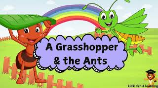 The Ant and the Grasshopper Your Time is precious bedtimestories moralstoriesforkids KidzDen4 [upl. by Gnoz93]