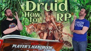 Druid  How to RP Classes in 5e Dungeons amp Dragons  Web DM [upl. by Beichner]