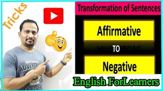 Transformation of Affirmative Sentences to Negative sentences English GrammarEnglishForLearners [upl. by Bradway]