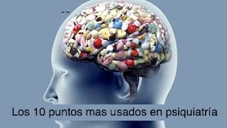 10 puntos de acupuntura en Psiquiatra 20vo video [upl. by Sutit273]