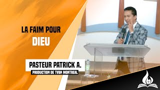 La faim pour Dieu  Pasteur Patrick Andrianarivo [upl. by Wheeler]