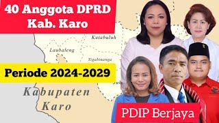 Anggota DPRD Kab Karo Periode 20242029 [upl. by Frantz]