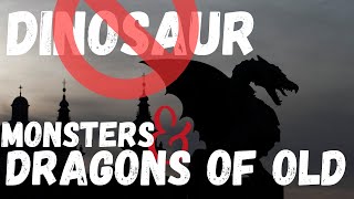 Did Dragons exist Terrible Lizards misnomers and monsters of the OLD WORLD [upl. by Notned]