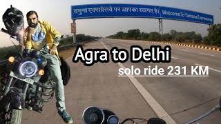 Agra to Delhi  Yamuna Expressway  231 Km Solo Ride  RE Meteor 350 [upl. by Chrissa108]