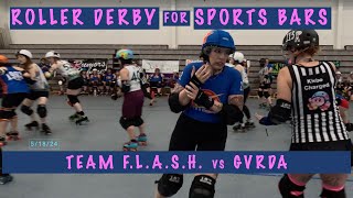 Roller Derby For Sports Bars FLASH vs GVRDA [upl. by Tobye]