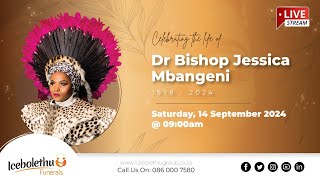 Funeral Service Of Dr Bishop Jessica Mbangeni [upl. by Enomar]