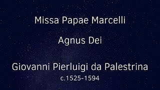 Palestrina Missa Papae Marcelli Agnus Dei [upl. by Tania]