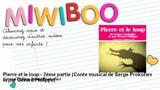 Pierre et le loup  2ème partie  Gérard Philipe Serge Prokofiev [upl. by Kroo398]