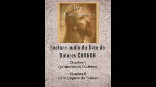 Jésus et les Esséniens Dolores Cannon [upl. by Madeleine898]