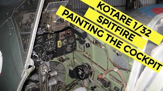 Kotare 132 Supermarine Spitfire Mk 1a  Painting the Cockpit [upl. by Orianna]