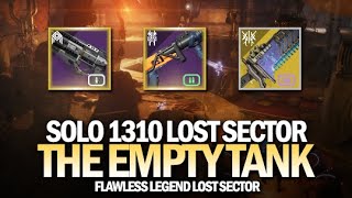 Solo 1310 Legend Lost Sector The Empty Tank Bugged Drops Destiny 2 [upl. by Hakeber141]