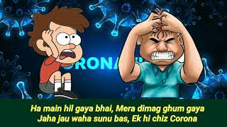 GO BACK CORONA  Hindi Rap Song  Awareness About Coronavirus [upl. by Nomed]