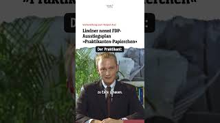 Lindner nennt FDPAusstiegsplan „PraktikantenPapierchen“ Der Praktikant  heuteshow shorts [upl. by Sullivan]